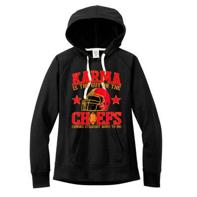 Karma Is The Guy On The Chief Trendy Women's Fleece Hoodie