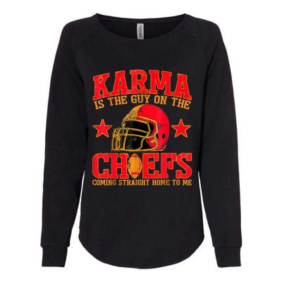 Karma Is The Guy On The Chief Trendy Womens California Wash Sweatshirt