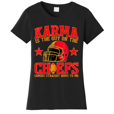 Karma Is The Guy On The Chief Trendy Women's T-Shirt