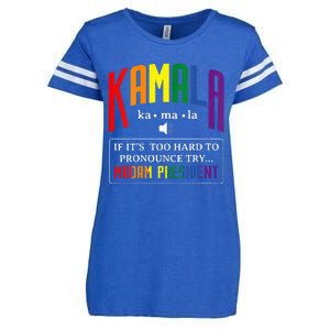 Kamala If Thats Too Hard To Pronounce Try Madam President Enza Ladies Jersey Football T-Shirt