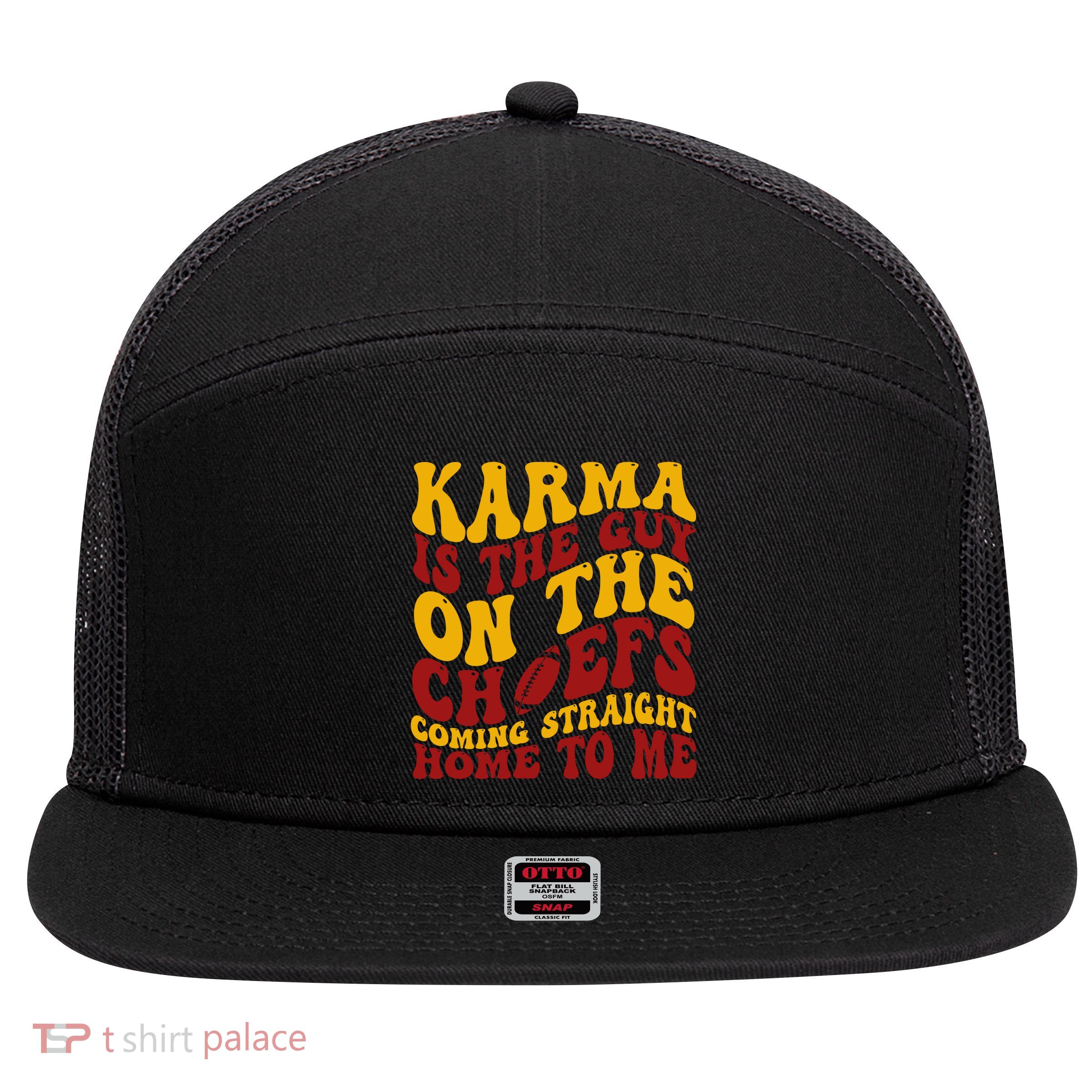 Karma Is The Guy Coming Straight Home To Me Football 7 Panel Mesh Trucker Snapback Hat