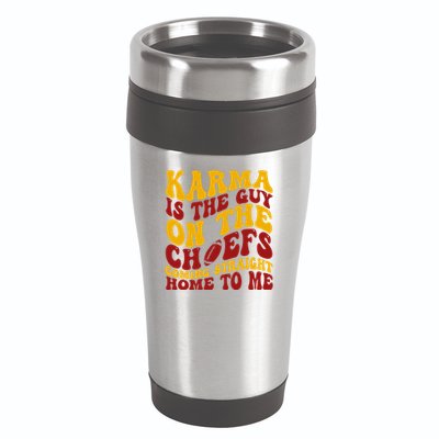 Karma Is The Guy Coming Straight Home To Me Football 16oz Travel Tumbler