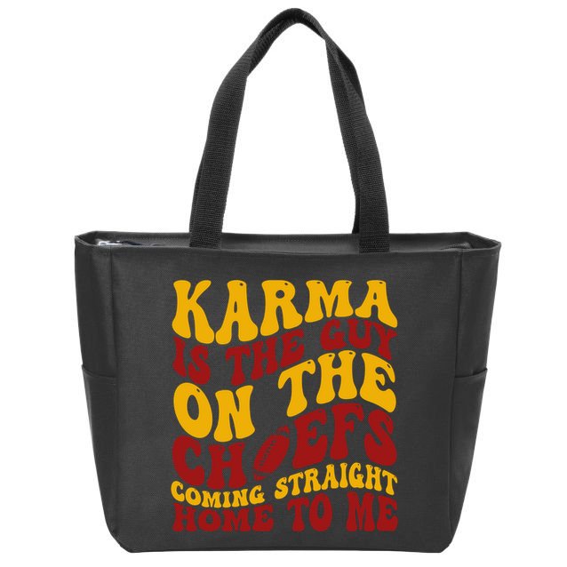 Karma Is The Guy Coming Straight Home To Me Football Zip Tote Bag