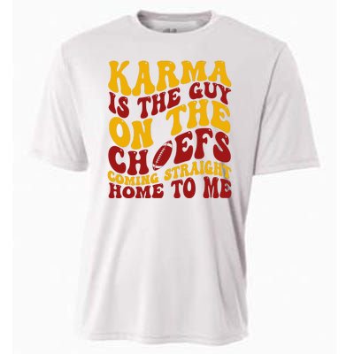 Karma Is The Guy Coming Straight Home To Me Football Cooling Performance Crew T-Shirt