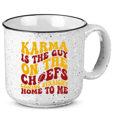 Karma Is The Guy Coming Straight Home To Me Football 15oz Campfire Ceramic Mug