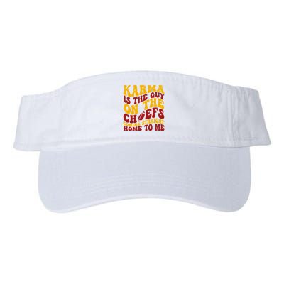 Karma Is The Guy Coming Straight Home To Me Football Visor