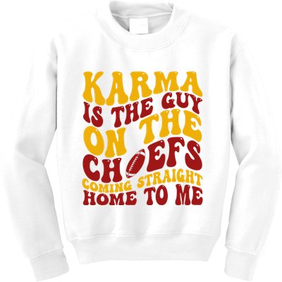 Karma Is The Guy Coming Straight Home To Me Football Kids Sweatshirt