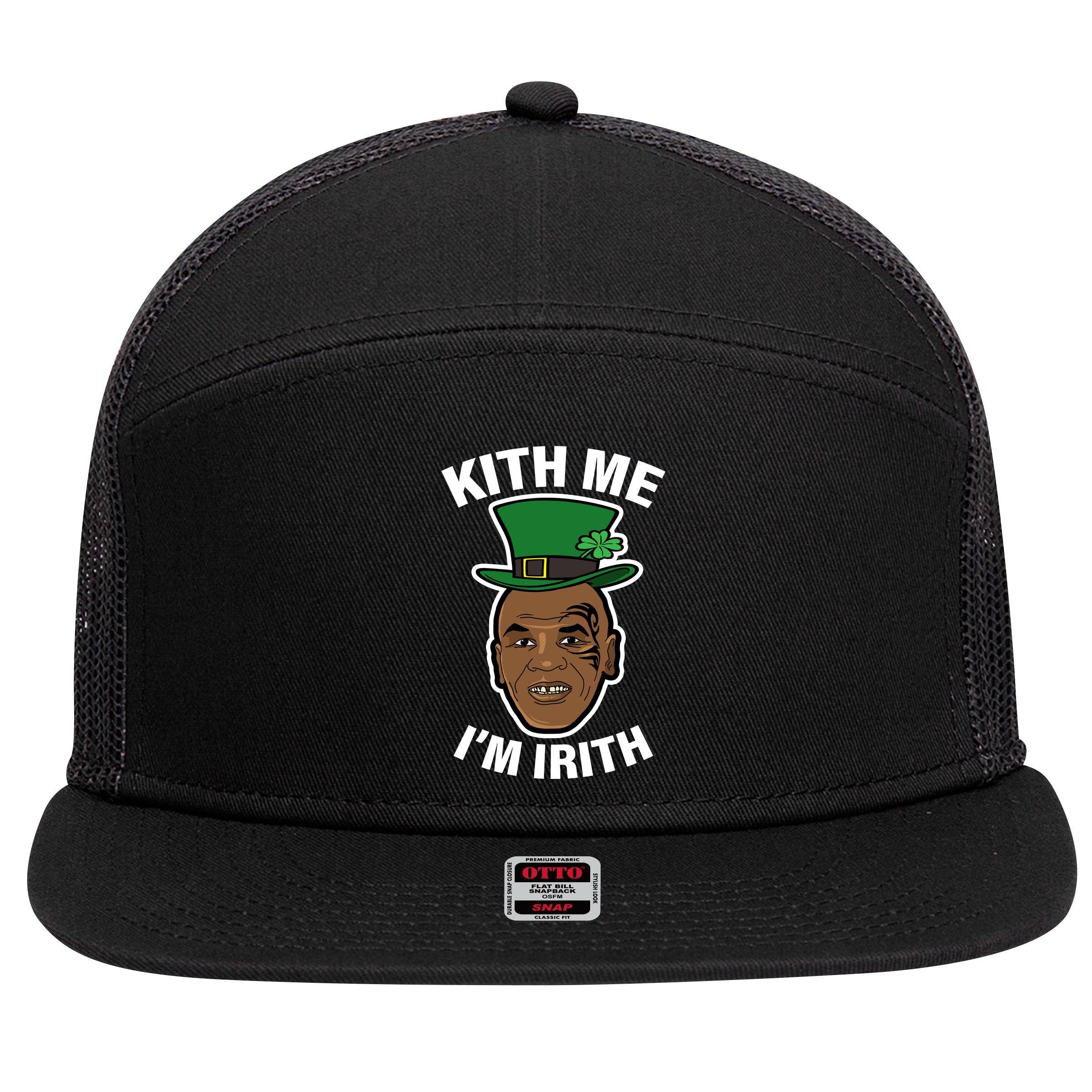 Kith Me Im Irith Funny St Patricks Day 7 Panel Mesh Trucker Snapback Hat