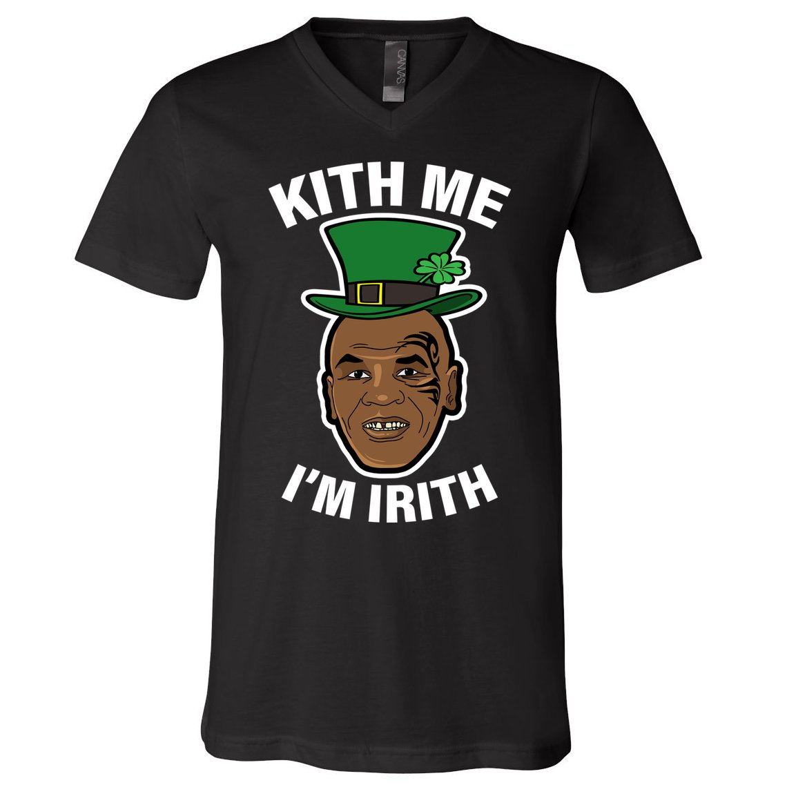 Kith Me Im Irith Funny St Patricks Day V-Neck T-Shirt