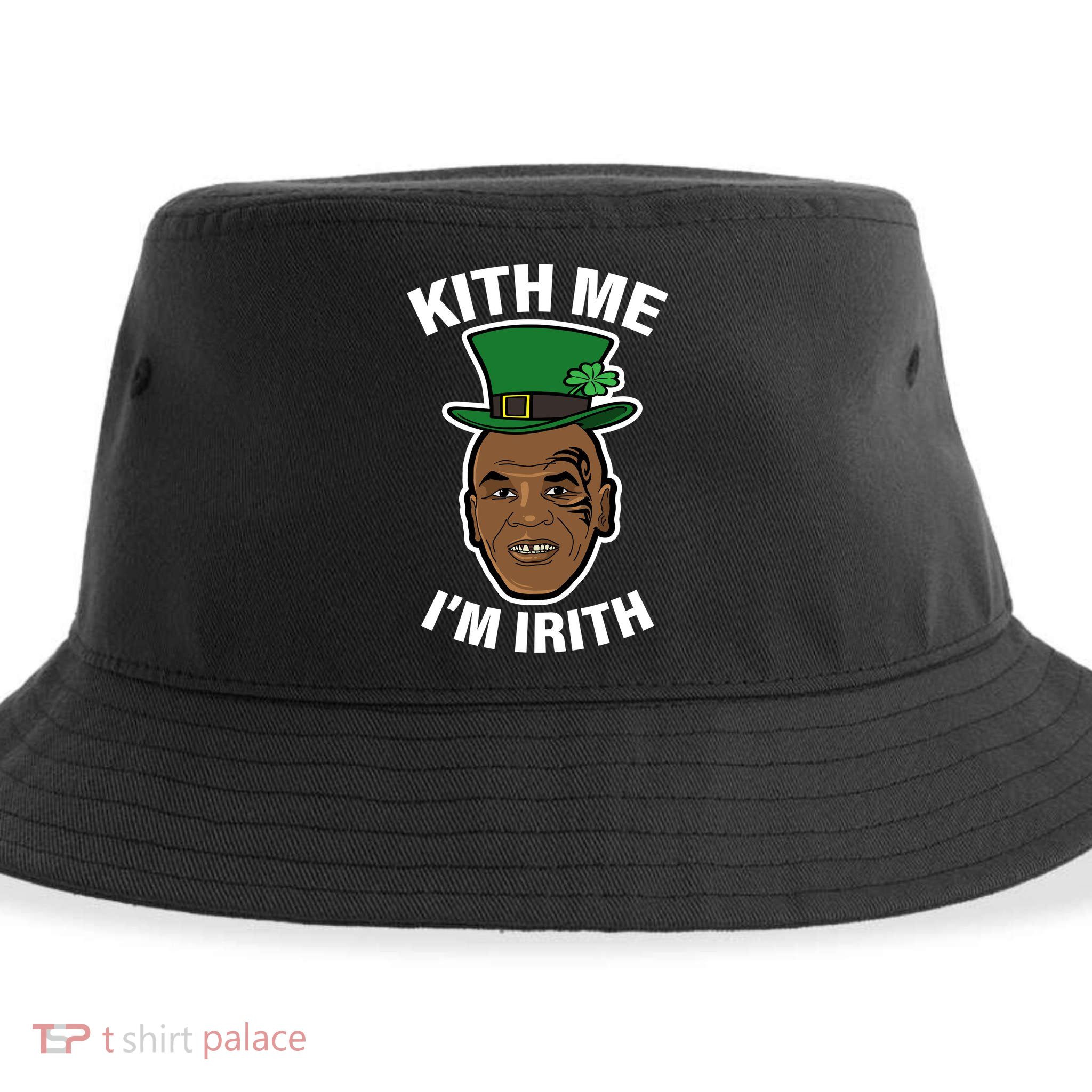 Kith Me Im Irith Funny St Patricks Day Sustainable Bucket Hat