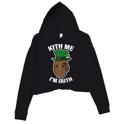 Kith Me Im Irith Funny St Patricks Day Crop Fleece Hoodie