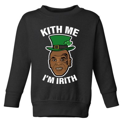 Kith Me Im Irith Funny St Patricks Day Toddler Sweatshirt