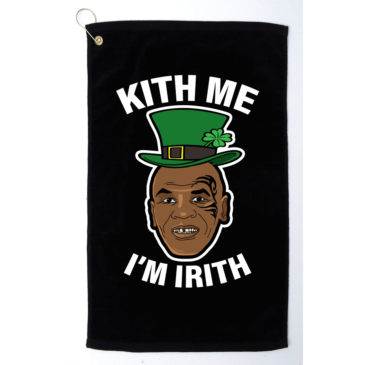Kith Me Im Irith Funny St Patricks Day Golf Towel