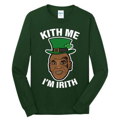 Kith Me Im Irith Funny St Patricks Day Tall Long Sleeve T-Shirt