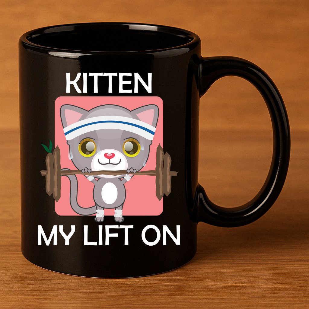 Kitten My lift On 11oz C Handle Ceramic Mug