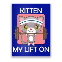 Kitten My lift On Poster