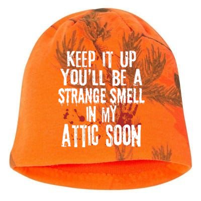 Keep It Up And YouLl Be A Strange Smell In The Attic Kati - Camo Knit Beanie