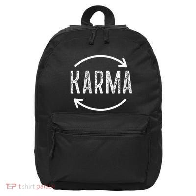 Karma Is Watching Inspirational Saying 16 in Basic Backpack