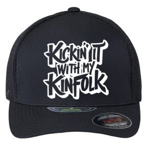 Kickin It With My Kinfolk Funny Family Reunion Flexfit Unipanel Trucker Cap