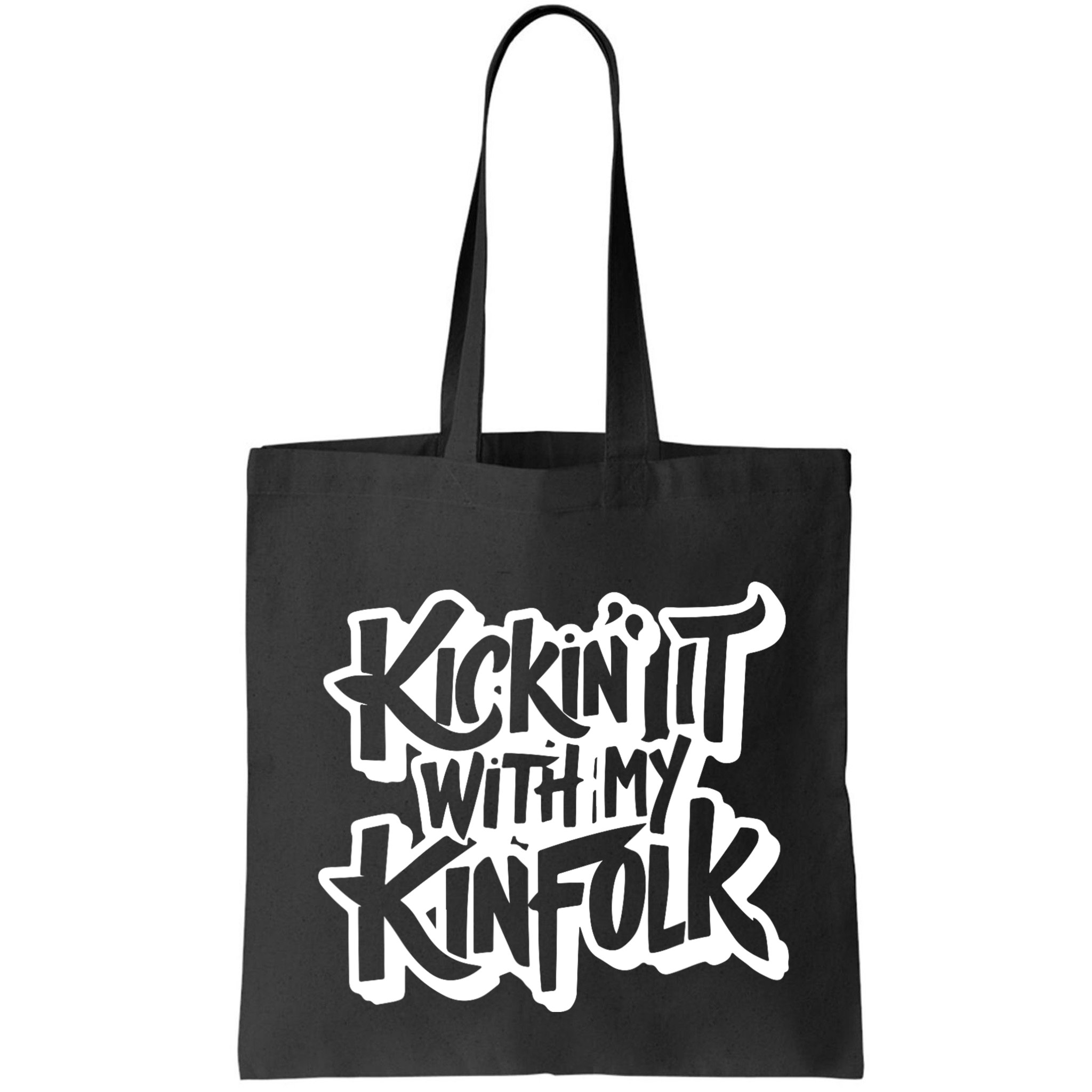 Kickin It With My Kinfolk Funny Family Reunion Bag