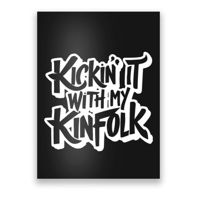 Kickin It With My Kinfolk Funny Family Reunion Poster