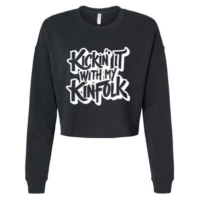Kickin It With My Kinfolk Funny Family Reunion Cropped Pullover Crew