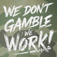 Kendu Inu We DonT Gamble We Work (Front & Back) Legacy Tie Dye Trucker Hat