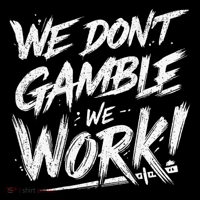 Kendu Inu We DonT Gamble We Work (Front & Back) Flexfit Unipanel Trucker Cap