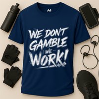 Kendu Inu We DonT Gamble We Work (Front & Back) Cooling Performance Crew T-Shirt