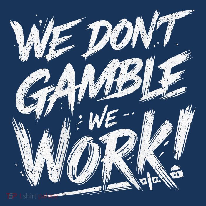 Kendu Inu We DonT Gamble We Work (Front & Back) Sustainable Bucket Hat