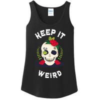 Keep It Weird – Halloween Creepy Skull Spooky Calavera Ladies Essential Tank