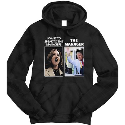 Kamala I Want To Speak To The Manager Trump Mcdon Tie Dye Hoodie