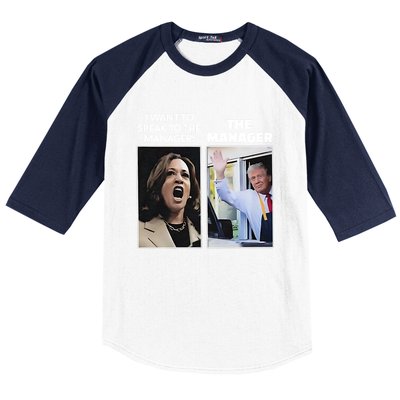 Kamala I Want To Speak To The Manager Trump Mcdon Baseball Sleeve Shirt