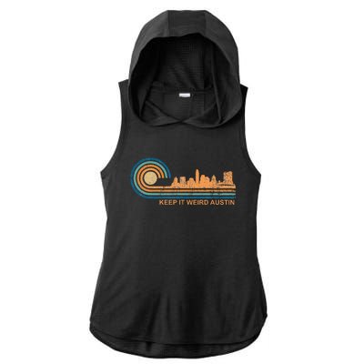 Keep It Weird Austin Texas Skyline Retro Austin Ladies PosiCharge Tri-Blend Wicking Draft Hoodie Tank