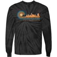 Keep It Weird Austin Texas Skyline Retro Austin Tie-Dye Long Sleeve Shirt