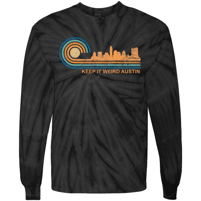 Keep It Weird Austin Texas Skyline Retro Austin Tie-Dye Long Sleeve Shirt