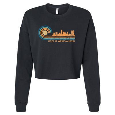 Keep It Weird Austin Texas Skyline Retro Austin Cropped Pullover Crew