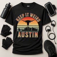 Keep It Weird Austin Vintage AustinTexas Performance Shirt