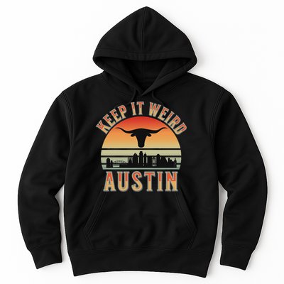 Keep It Weird Austin Vintage AustinTexas Hoodie