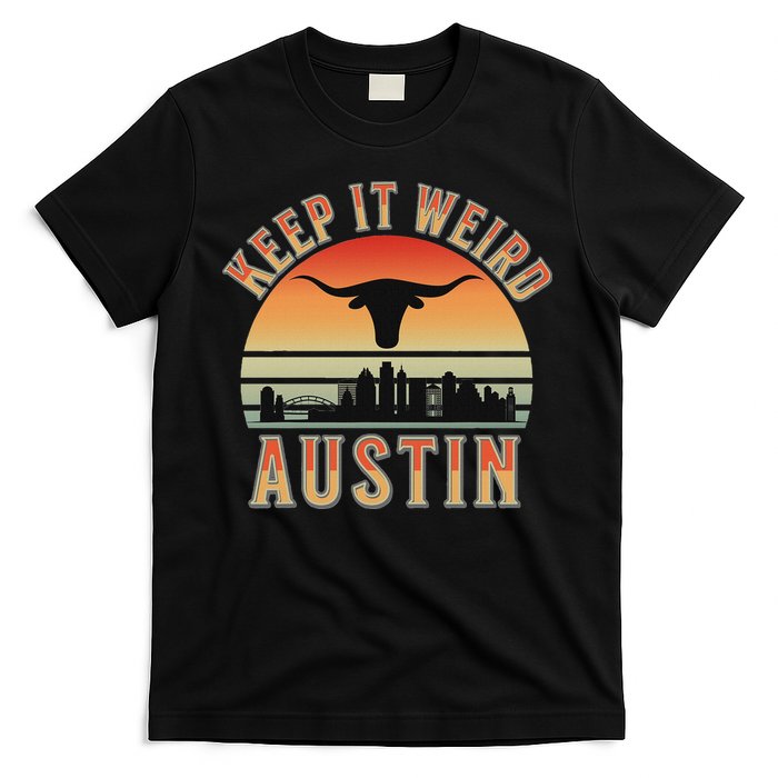 Keep It Weird Austin Vintage AustinTexas T-Shirt