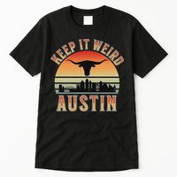Keep It Weird Austin Vintage AustinTexas Tall T-Shirt