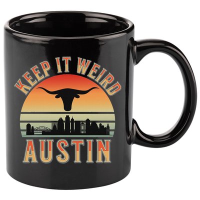 Keep It Weird Austin Vintage AustinTexas 11oz C Handle Ceramic Mug