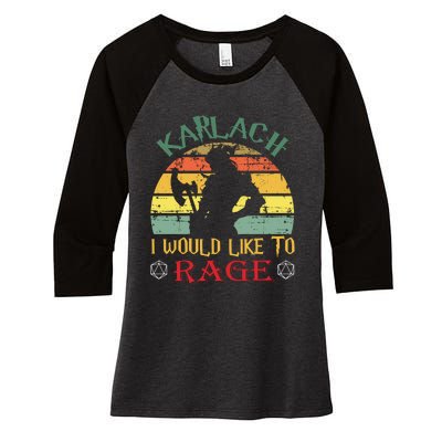 Karlach I Would Like To Rage Karlach Video Games BaldurS Gate 3 Women's Tri-Blend 3/4-Sleeve Raglan Shirt