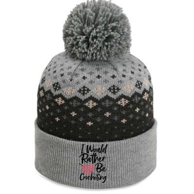 Knitting: I Would Rather Be Crocheting Gift Crochet Sayings Gift The Baniff Cuffed Pom Beanie