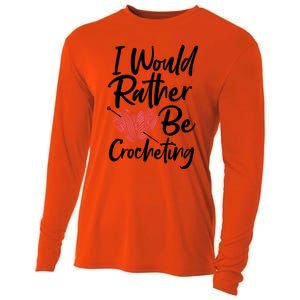 Knitting: I Would Rather Be Crocheting Gift Crochet Sayings Gift Cooling Performance Long Sleeve Crew