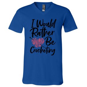 Knitting: I Would Rather Be Crocheting Gift Crochet Sayings Gift V-Neck T-Shirt