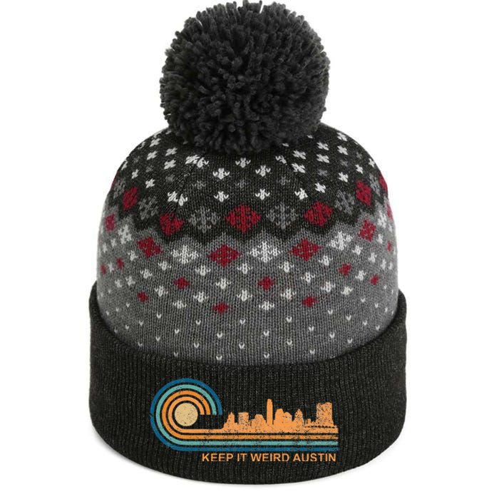 Keep It Weird Austin Texas Skyline Retro Austin The Baniff Cuffed Pom Beanie