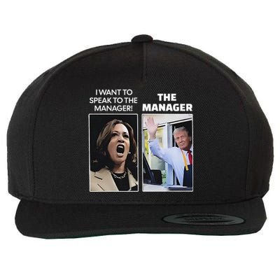 Kamala I Want To Speak To The Manager Trump Mcdonalds Wool Snapback Cap