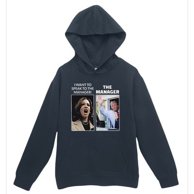 Kamala I Want To Speak To The Manager Trump Mcdonalds Urban Pullover Hoodie