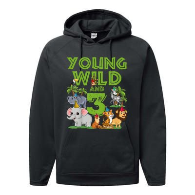 Kids I´m Wild And Three 3 Birthday 3 Year Old Birthday Performance Fleece Hoodie